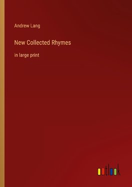 New Collected Rhymes