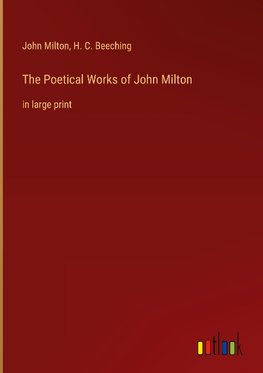 The Poetical Works of John Milton