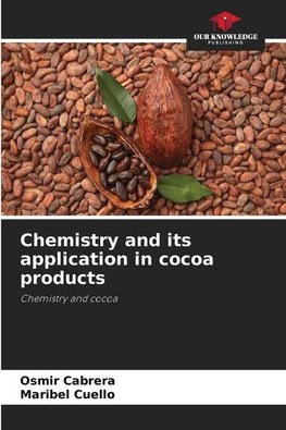 Chemistry and its application in cocoa products