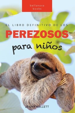 Perezosos El libro definitivo de los perezosos  para niños