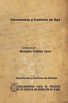 Ceremonias y Caminos de Oyá