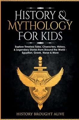 History & Mythology For Kids