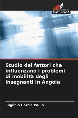 Studio dei fattori che influenzano i problemi di mobilità degli insegnanti in Angola