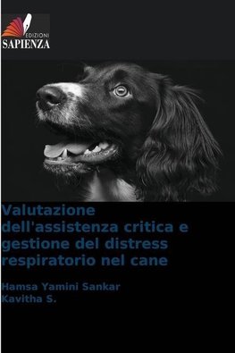 Valutazione dell'assistenza critica e gestione del distress respiratorio nel cane