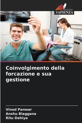 Coinvolgimento della forcazione e sua gestione