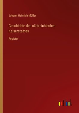 Geschichte des o¿streichischen Kaiserstaates