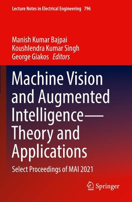 Machine Vision and Augmented Intelligence¿Theory and Applications