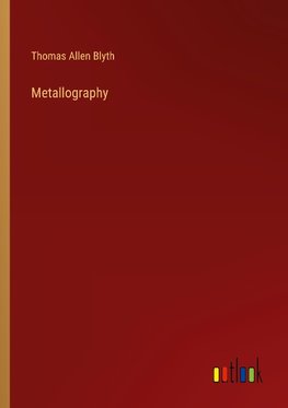 Metallography