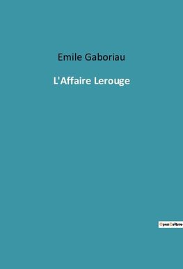 L'Affaire Lerouge