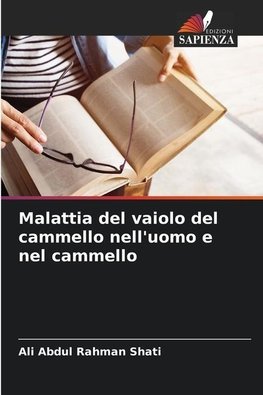 Malattia del vaiolo del cammello nell'uomo e nel cammello