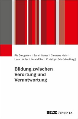 Bildung zwischen Verortung und Verantwortung