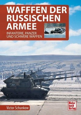 Die Waffen der Russischen Armee