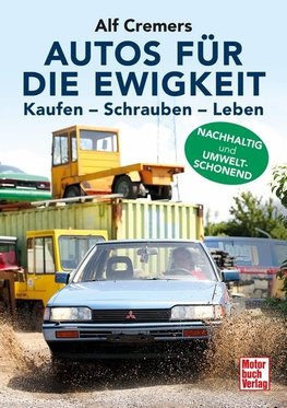 Autos für die Ewigkeit