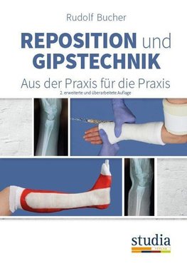 Reposition und Gipstechnik II