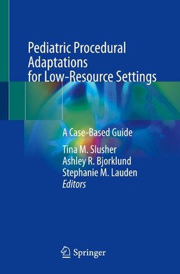 Pediatric Procedural Adaptations for Low-Resource Settings