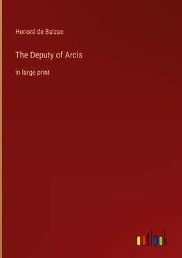 The Deputy of Arcis