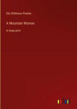 A Mountain Woman