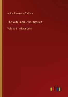 The Wife, and Other Stories