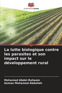 La lutte biologique contre les parasites et son impact sur le développement rural