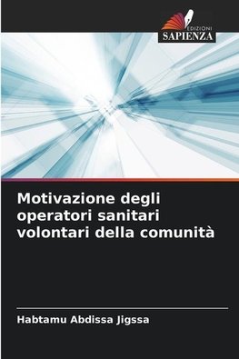 Motivazione degli operatori sanitari volontari della comunità