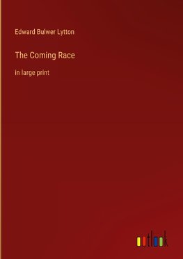 The Coming Race