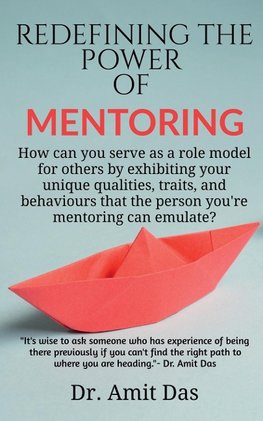 REDEFINING THE POWER OF MENTORING