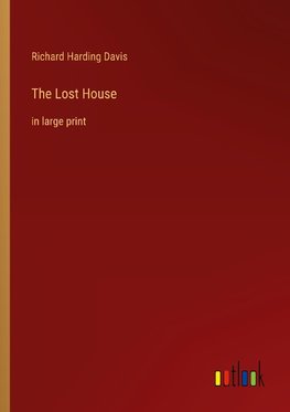 The Lost House