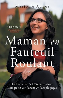 Maman en Fauteuil Roulant