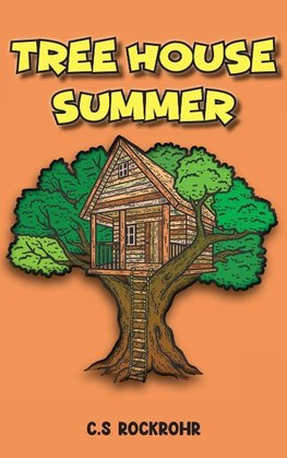 Treehouse Summer