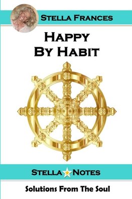 HAPPY BY HABIT