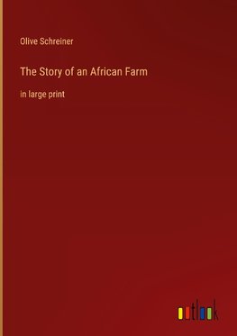 The Story of an African Farm