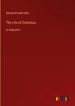 The Life of Columbus