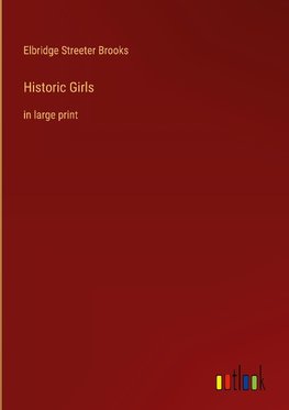 Historic Girls