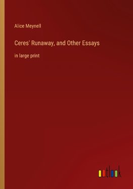 Ceres' Runaway, and Other Essays