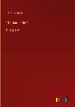 The Iron Puddler