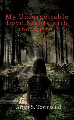 My Unforgettable Love Nights with the Witch