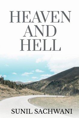 HEAVEN AND HELL