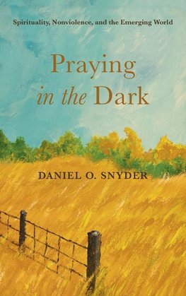 Praying in the Dark