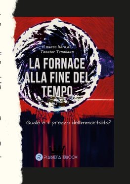 La Fornace alla Fine del Tempo