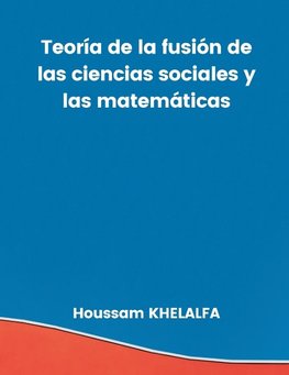 Teoría de la fusión de las ciencias sociales y las matemáticas