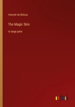 The Magic Skin