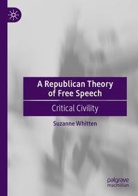 A Republican Theory of Free Speech