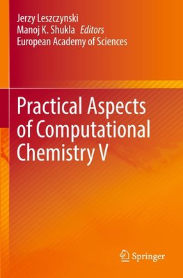 Practical Aspects of Computational Chemistry V