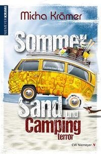 Sommer, Sand und Campingterror