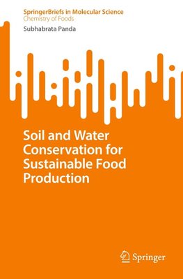 Soil and Water Conservation for Sustainable Food Production