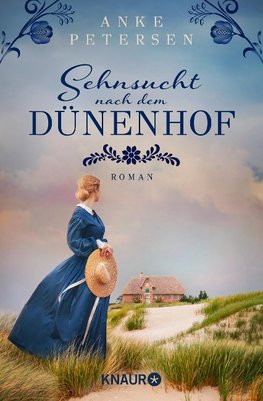 Sehnsucht nach dem Dünenhof