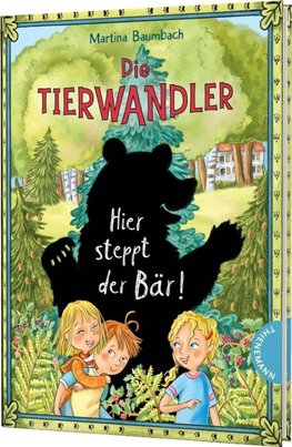 Die Tierwandler 7: Hier steppt der Bär!