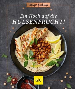 Ein Hoch auf die Hülsenfrucht