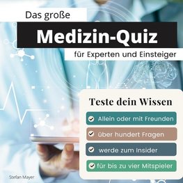 Das große Medizin-Quiz für Experten und Einsteiger