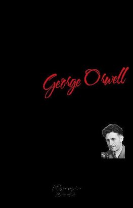 Oeuvres essentielles de George Orwell